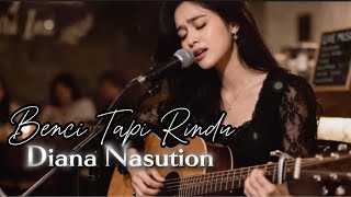 Download lagu Diana Nasution - Benci dan Rindu (AI Cover Ledies Voice) | Versi Acoustic mp3 Download lagu Diana Nasution - Benci dan Rindu (AI Cover Ledies Voice) | Versi Acoustic mp3