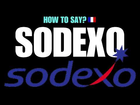 HOW TO PRONOUNCE SODEXO CORRECTLY? NATIVE FRENCH PRONUNCIATION