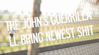 Teaser of The John's Guerrilla 2012 pt.2