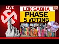 LS Election 2024 Phase 5 LIVE: Over 57% Turnout Recorded In 5th Phase, Bengal Sees Maximum Voters