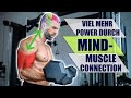Mind Muscle Connection Training | SOFORT MEHR MUSKELAUFBAU!