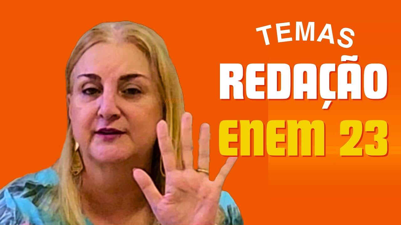 Temas para Redação do Enem - 2023