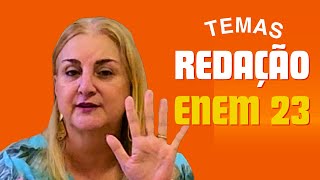 Temas para Redação do Enem - 2023