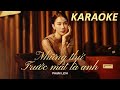 KARAOKE Những Thứ Trước Mắt Là Anh Phạm Lịch Remake Version
