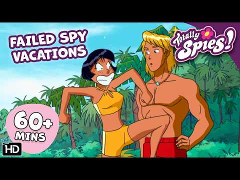 No Days Off: Spy Vacations That Failed - Season 1-6 ✨ FULL Episode Compilation 🌸 Totally Spies!