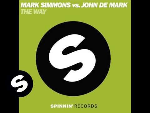 Mark Simmons vs John De Mark - The Way (John De Mark mix)