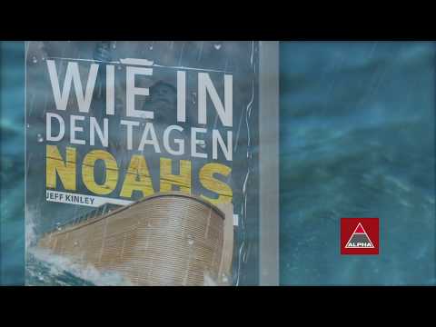 Wie in den Tagen Noahs - Warnungen vor dem kommenden globalen Sturm