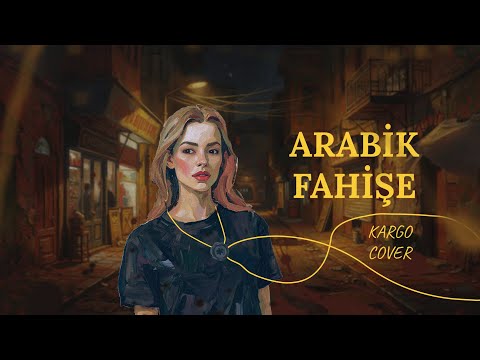 Arabik Fahişe🎧(Akustik) - Bir Kargo Şarkısı | Cover Serisi #21