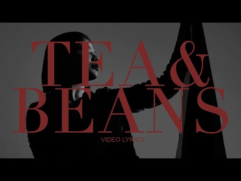SARA FAJIRA - TEA AND BEANS (VIDEO LYRICS)