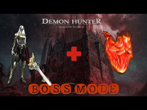 DEMON HUNTER SHADOW WORLD - BOSS MODE