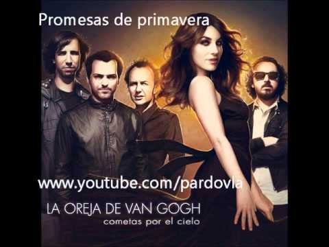 Promesas De Primavera - La Oreja de Van Gogh