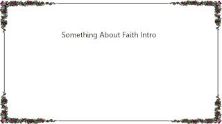 Faith Evans - Something About Faith Intro Lyrics