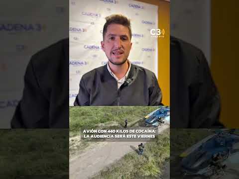 AVIÓN NARCO: LA AUDIENCIA SERÁ ESTE VIERNES EN ROSARIO