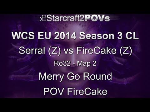 SC2 HotS - WCS EU 2014 S3 CL - Serral vs FireCake - Ro32 - Map 2 - Merry Go Round - FireCake