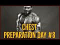 CHEST DAY | PREPARATION DAY #8 | WASIM KHAN |