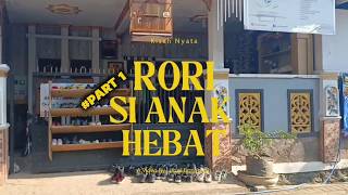 film rori si anak hebat part 1
