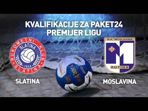 RK Slatina vs RK Moslavina | Kvalifikacije za Premijer ligu