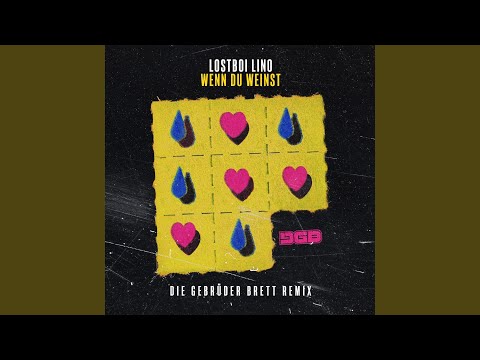 Wenn Du weinst (Die Gebrüder Brett Remix)