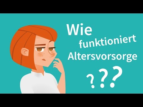 Wie funktioniert Altersvorsorge?