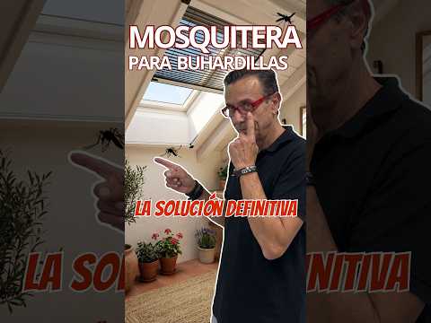 ¿Tienes una ventana de buhardilla, de techo o tipo Velux y no sabes qué mosquitera poner? 🦟