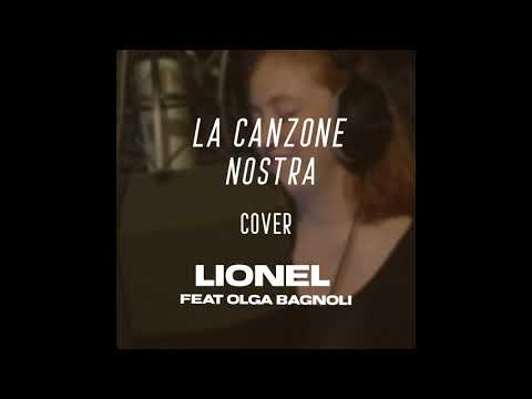LA CANZONE NOSTRA - MACE, BLANCO, Salmo (COVER) by LIONEL feat Olga Bagnoli