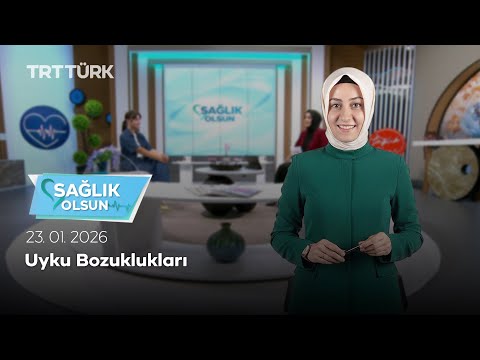 Uyku Bozuklukları | Sağlık Olsun - 23.01.2026