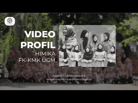 Video Profil Himika FK-KMK UGM 2023