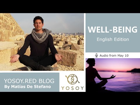 Day 280 - WELL-BEING - Matías De Stefano - YOSOY.RED BLOG: Toroid-Mental-Taurus, Read by Celena 5/10