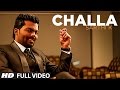 Challa Official New HD Song | Sarthi K | Sachin Ahuja | Challa In Chandigarh