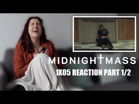 MIDNIGHT MASS 1X05 "GOSPEL" REACTION PART 1/2