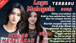Download lagu LAGU MALAYSIA  VIRAL PALING SEDIH POPULER TERBARU 2026😭 PATAH HATI 💔  'IKHLAS MERELAKAN' mp3