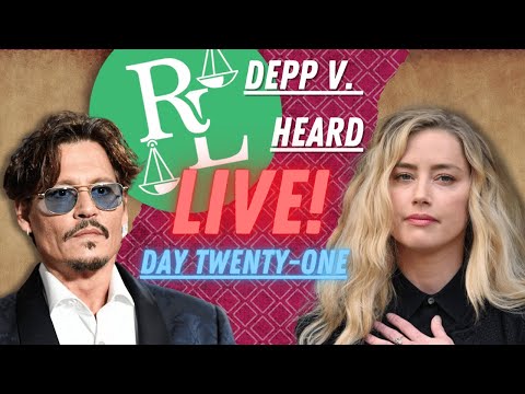 Johnny Depp vs. Amber Heard Trial LIVE! - Day 21 - Johnny Depp's Rebuttal Begins