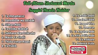 Download lagu Full Album Sholawat Sayyid Haidar Al Haddar - Sholawat Merdu Viral FYP 2022!! mp3 Download lagu Full Album Sholawat Sayyid Haidar Al Haddar - Sholawat Merdu Viral FYP 2022!! mp3