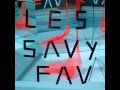 Les Savy Fav - Clear Spirits 