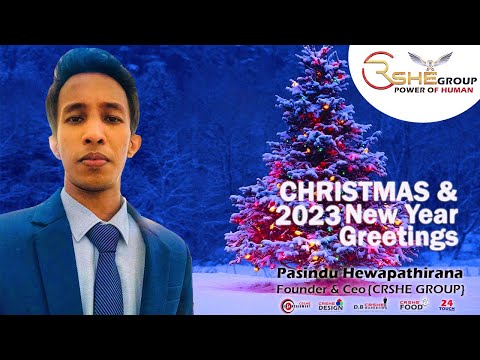 Christmas & 2023 New Year Greetings/Founder & Ceo @ CRSHE GROUP Mr.Pasindu Hewapathirana (HERO)