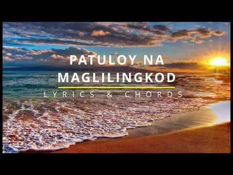 PATULOY NA MAGLILINGKOD Lyrics & Chords - Butch Charvet