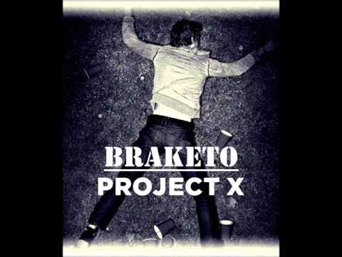 Braketo - Project X
