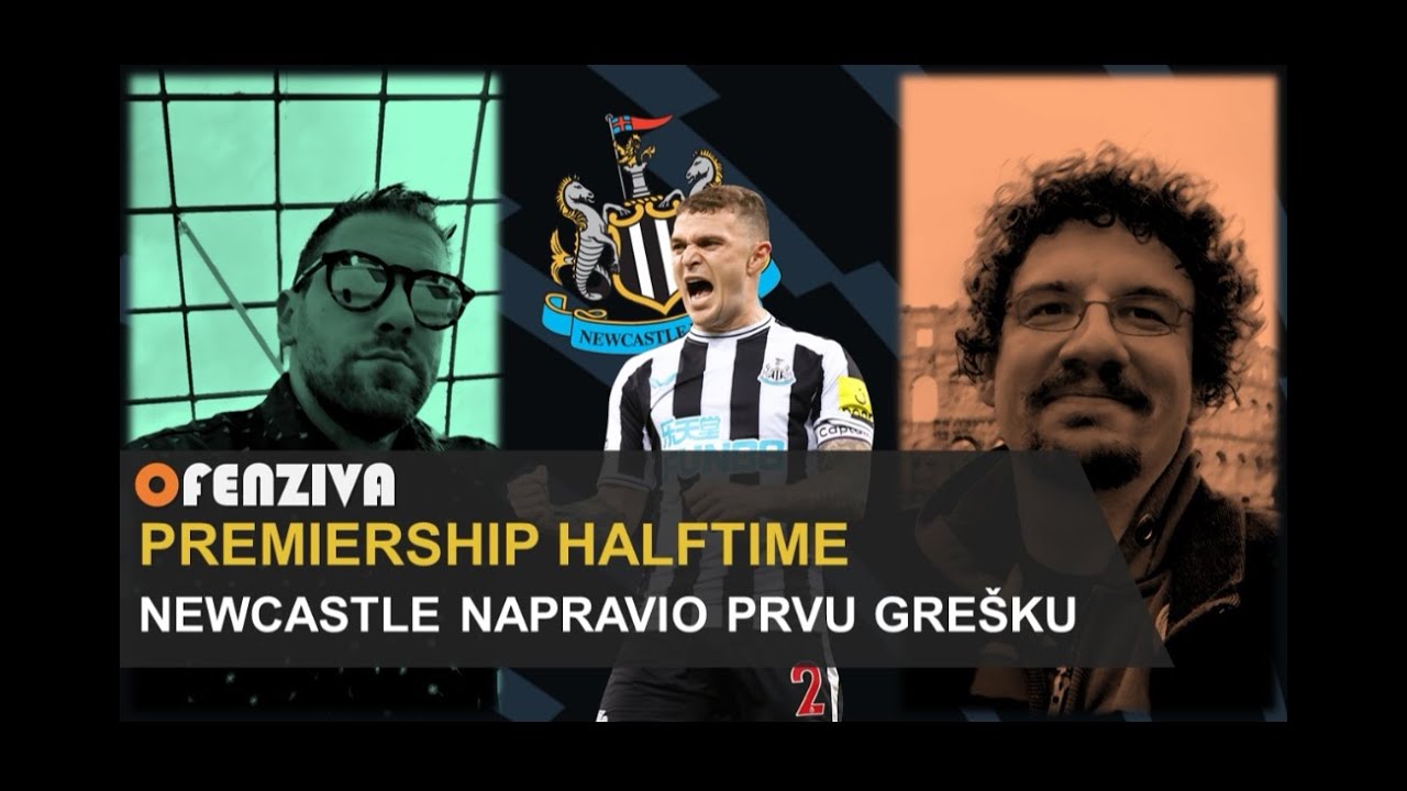 Premiership Halftime #5: Newcastle napravio prvu grešku