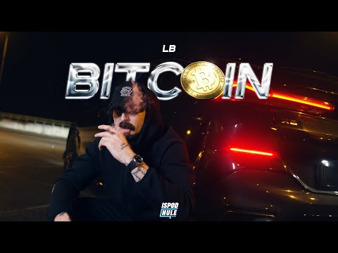 LB - BITCOIN (Official video)