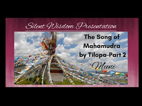 The Song of Mahamudra by Tilopa- Part-2