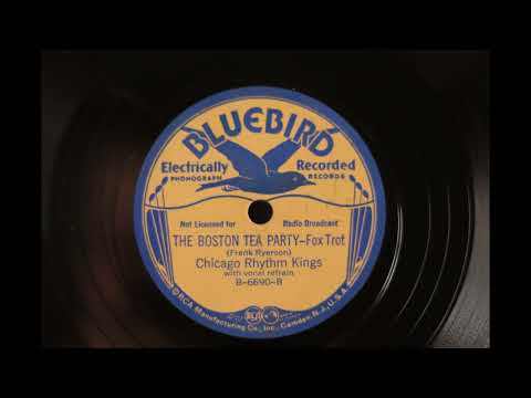 The Boston Tea Party - Chicago Rhythm Kings - Bluebird - 1936