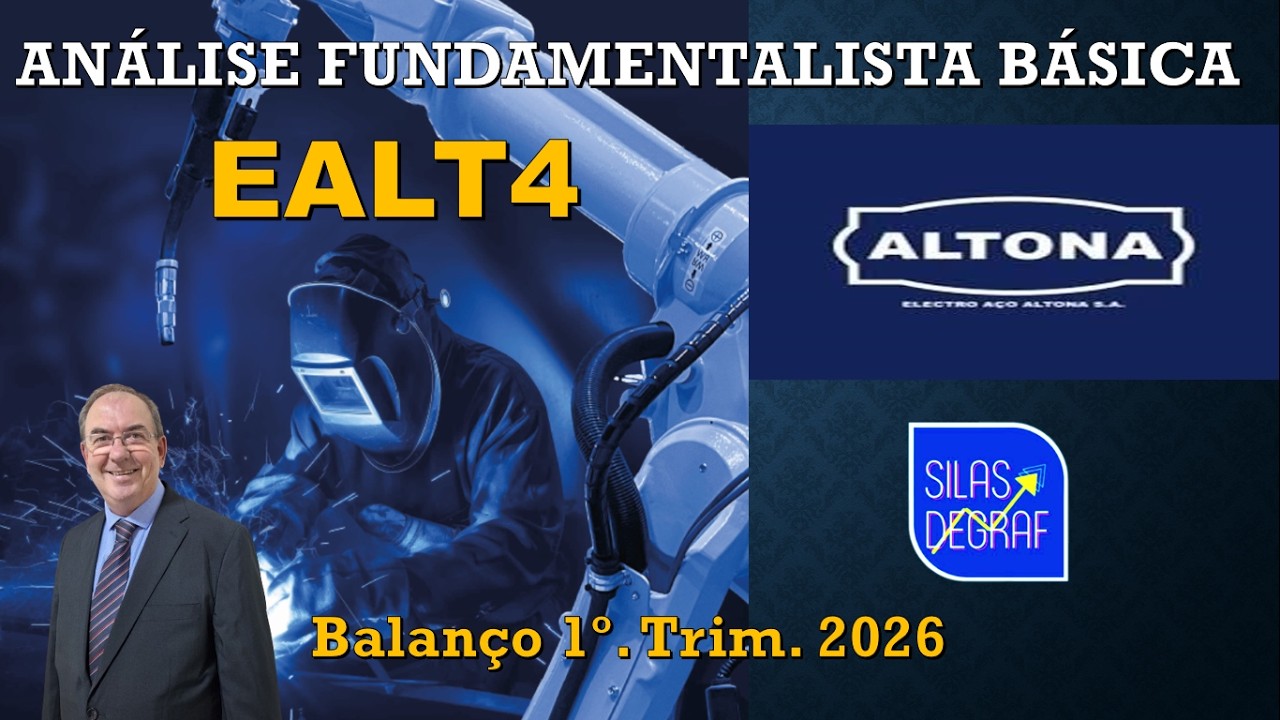 EALT4 - ELECTRO AÇO ALTONA S/A. ANÁLISE FUNDAMENTALISTA BÁSICA. PROF. SILAS DEGRAF. 1o. TRIM. 2026