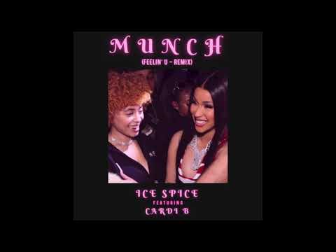 Ice Spice - Munch (Feelin' U) [Remix] (feat. Cardi B)