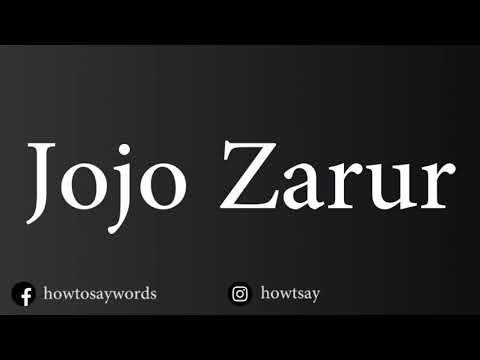 How To Pronounce Jojo Zarur