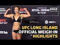 UFC Long Island Official Weigh-In Highlights - MMA Fighting