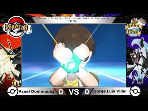 Azael Dominguez VS Jorge Luis Vidal - FINAL VGC18 Premier Challenge Spring Series #1