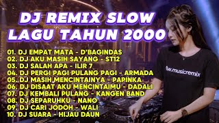 Download lagu DJ Remix Slow Lagu Tahun 2000 | Empat Mata, Aku Masih Sayang, Salah Apa, Pergi Pagi Pulang Pagi mp3