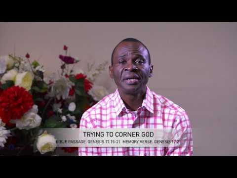 Open Heavens Reflections 24 May 2017 - Trying To Corner God?