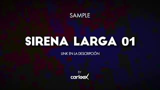 Sirena Larga 01 - FX SAMPLE DJ