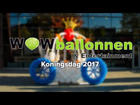 WOWballonnen - Koningsdag 2017